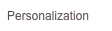 Personalization